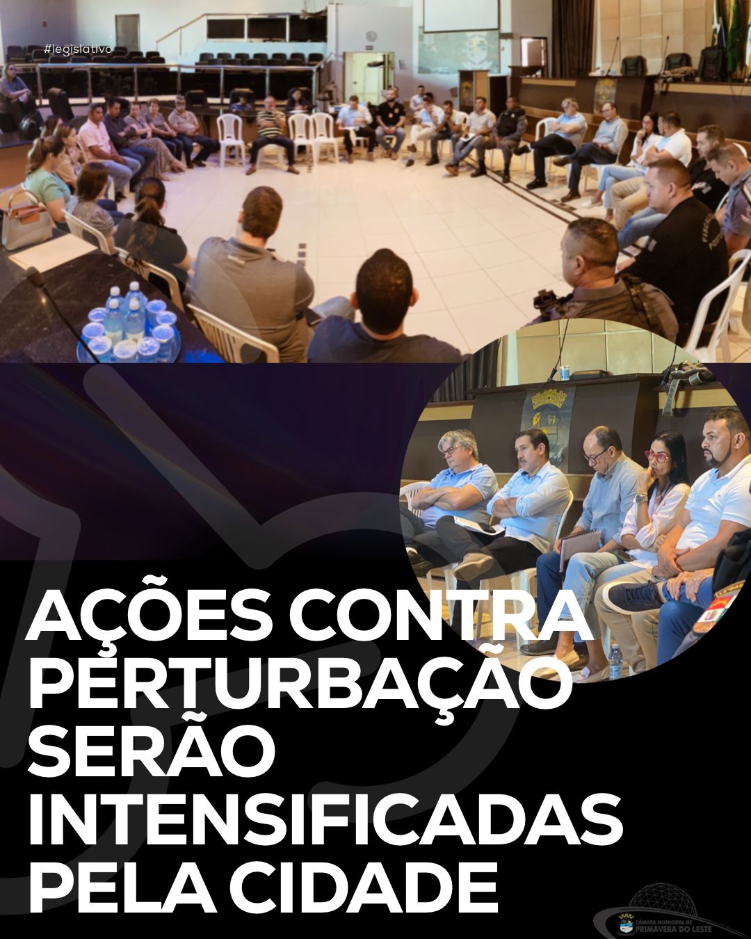 AÇÕES CONTRA PERTURBAÇÃO SERÃO INTENSIFICADAS PELA CIDADE  