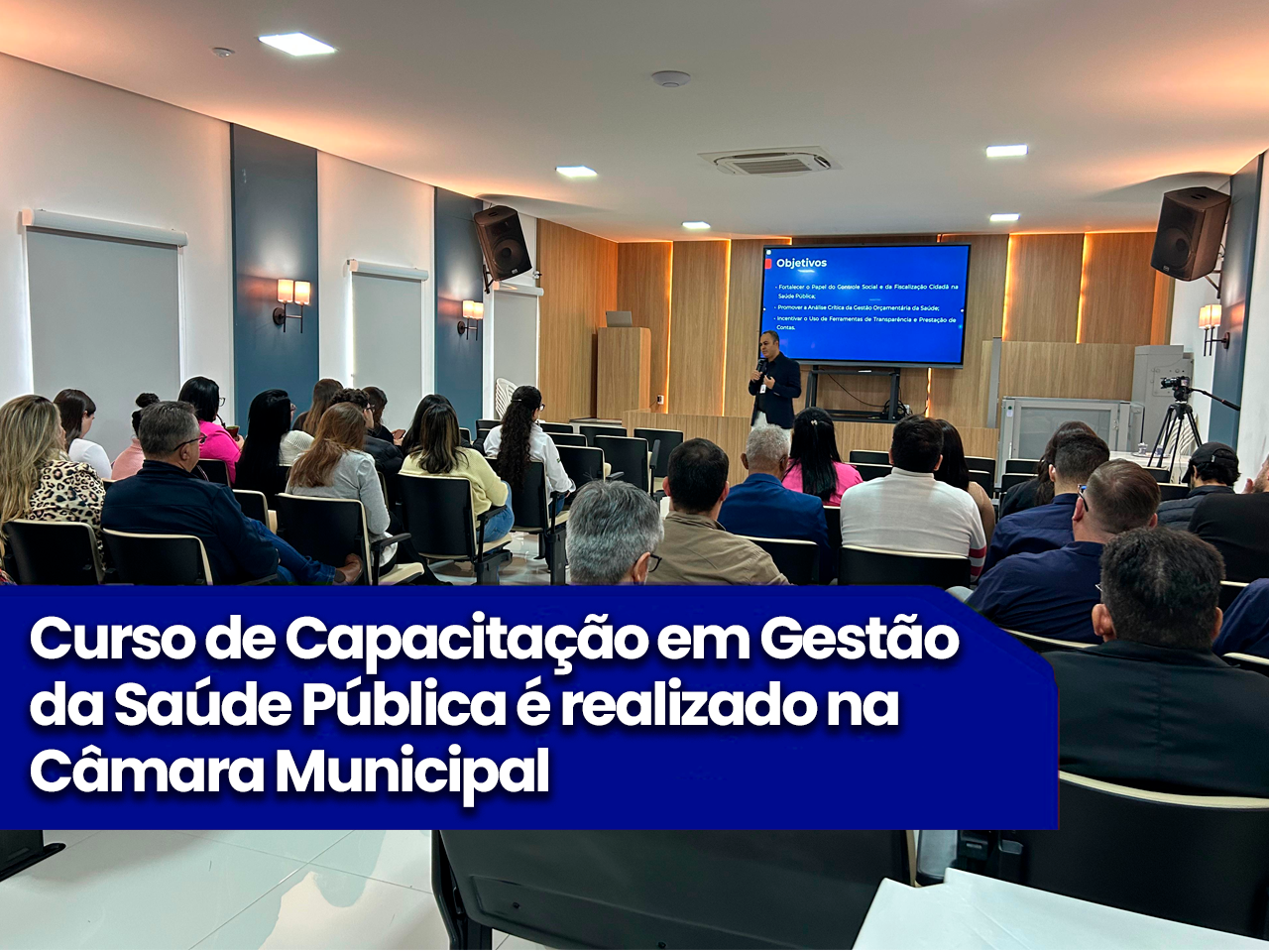 Curso de Capacitação em Gestão da Saúde Pública é realizado na Câmara Municipal