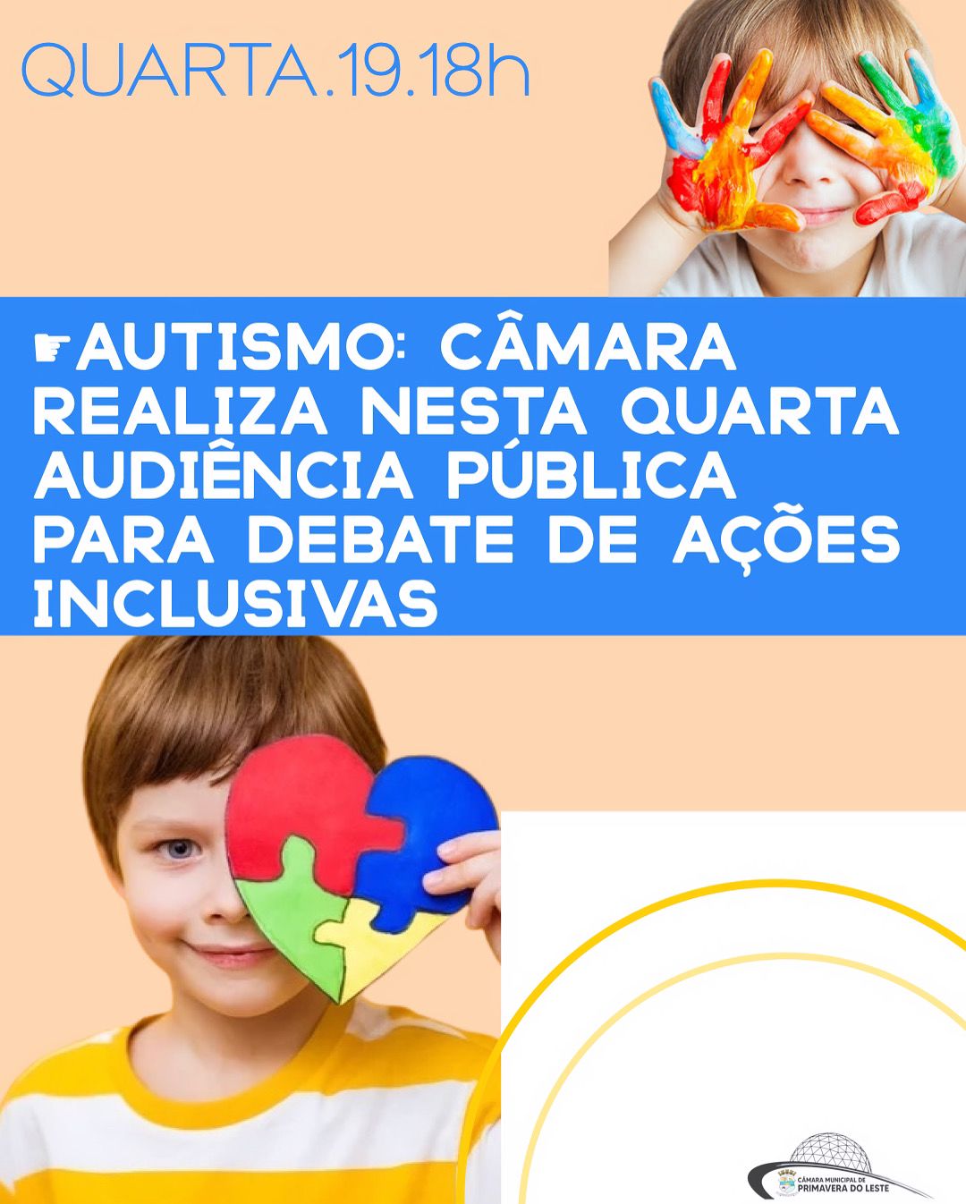 ☛AUTISMO: CÂMARA REALIZA NESTA QUARTA AUDIÊNCIA PÚBLICA PARA DEBATE DE AÇÕES INCLUSIVAS   