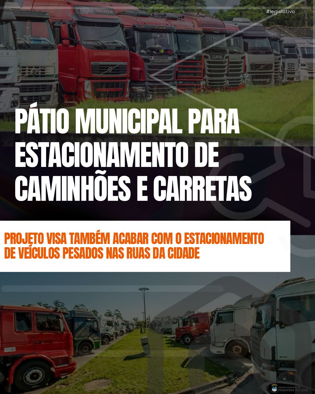 ☛PÁTIO MUNICIPAL PARA ESTACIONAMENTO DE CAMINHÕES E CARRETAS