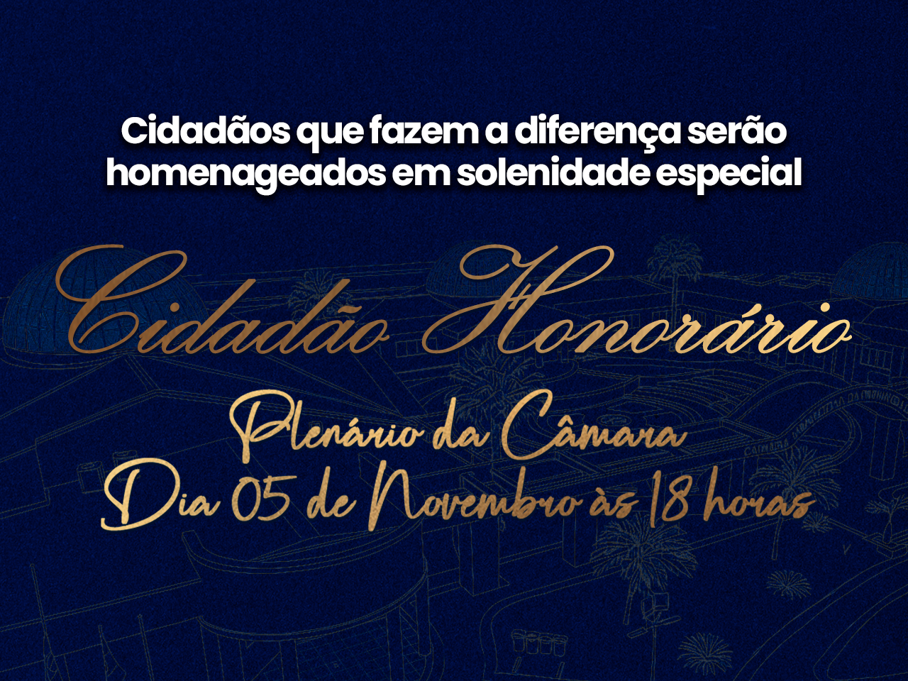 Cidadãos que fazem a diferença serão homenageados em solenidade especial