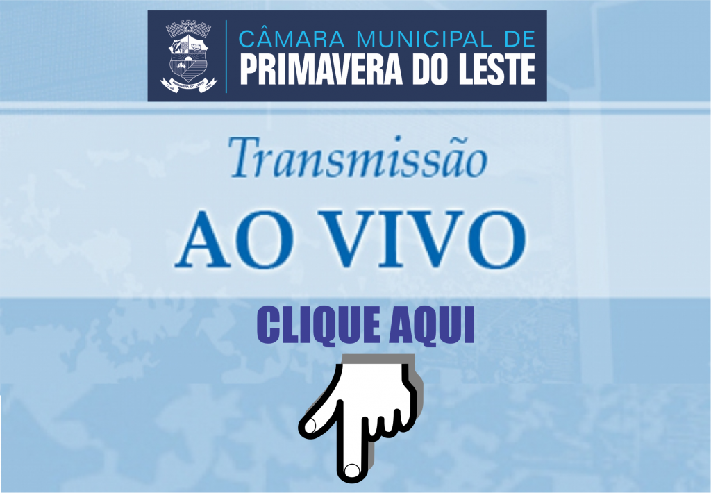 MESA DIRETORA REALIZA SESSÃO AO VIVO NAS REDES SOCIAIS E ABRE NOVA FERRAMENTA DE INFORMAÇÃO