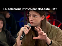 Lei FELCA : Primavera do Leste é contra a adultização precoce de crianças