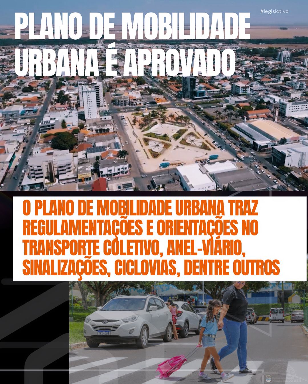 PLANO DE MOBILIDADE URBANA FOI APROVADO