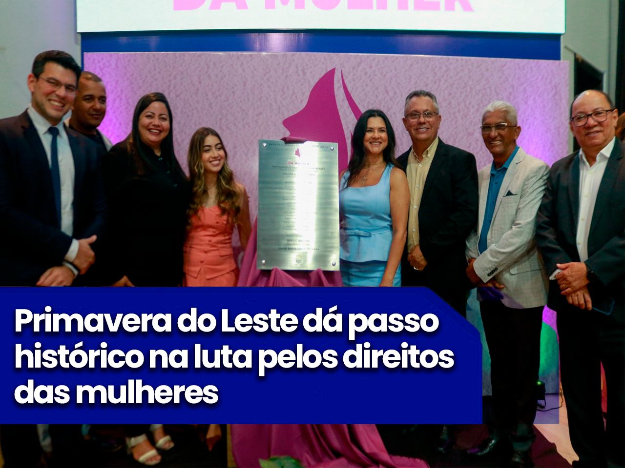 Primavera do Leste dá passo histórico na luta pelos direitos das mulheres