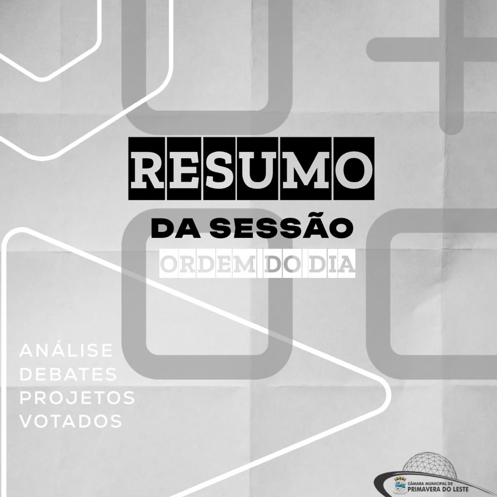 RESUMO DA SESSÃO - ORDEM DO DIA 26/06