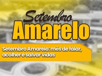 Setembro Amarelo: mês de falar, acolher e salvar vidas