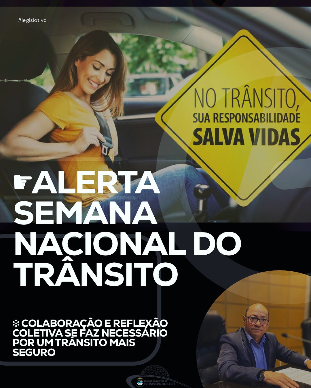 VEREADORES FAZEM ALERTA A SEMANA DO TRÂNSITO