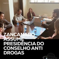 ZANCANARO É CONDUZIDO A PRESIDÊNCIA DO CONSELHO ANTIDROGAS